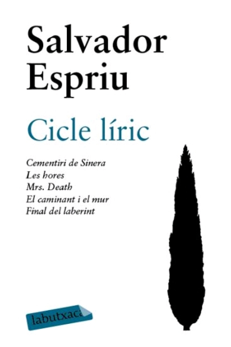 Cicle líric (Cementiri de Sinera / Les hores / Mrs Death / El caminant i el mur / Final del laberint)