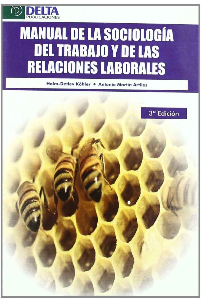 Manual de la sociología del trabajo y de las relaciones laborales