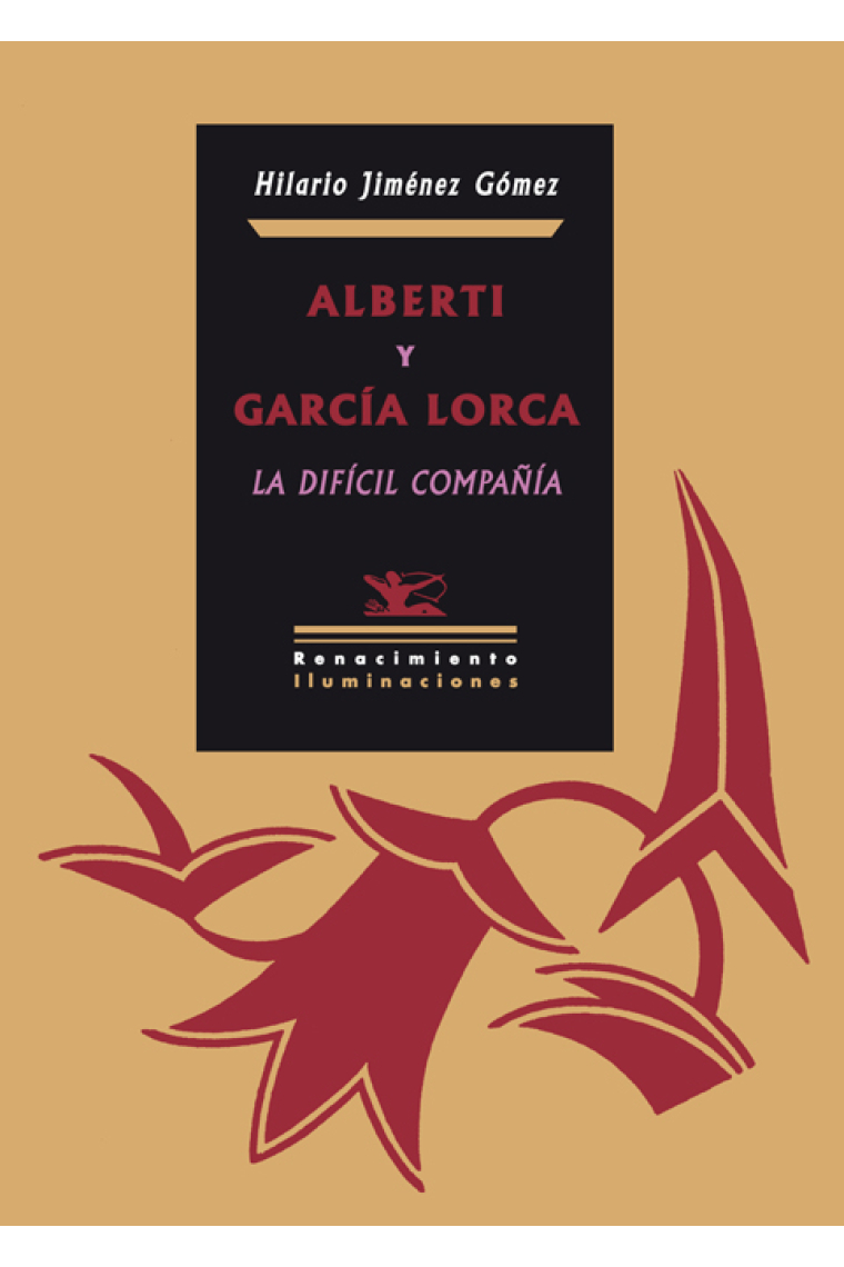 Alberti y García Lorca: la difícil compañía