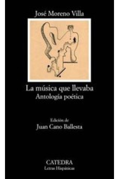 La música que llevaba: antología poética