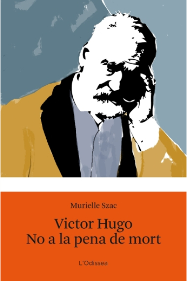 Víctor Hugo No a la Pena de mort (+12)