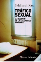 Tráfico sexual. El negocio de la esclavitud moderna