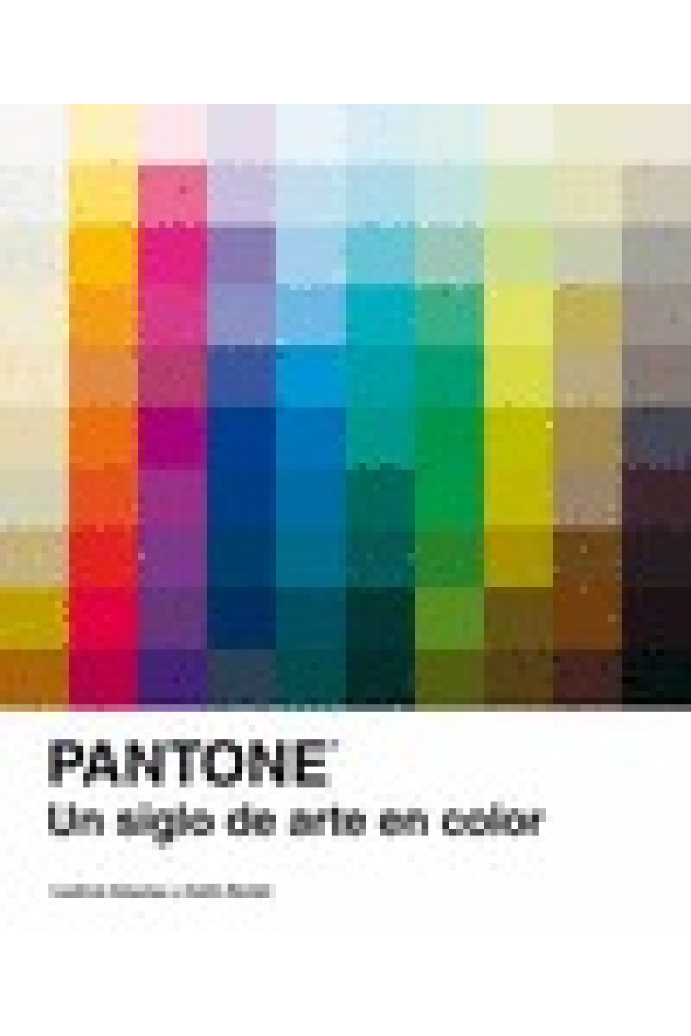 Pantone. Un siglo de arte en color