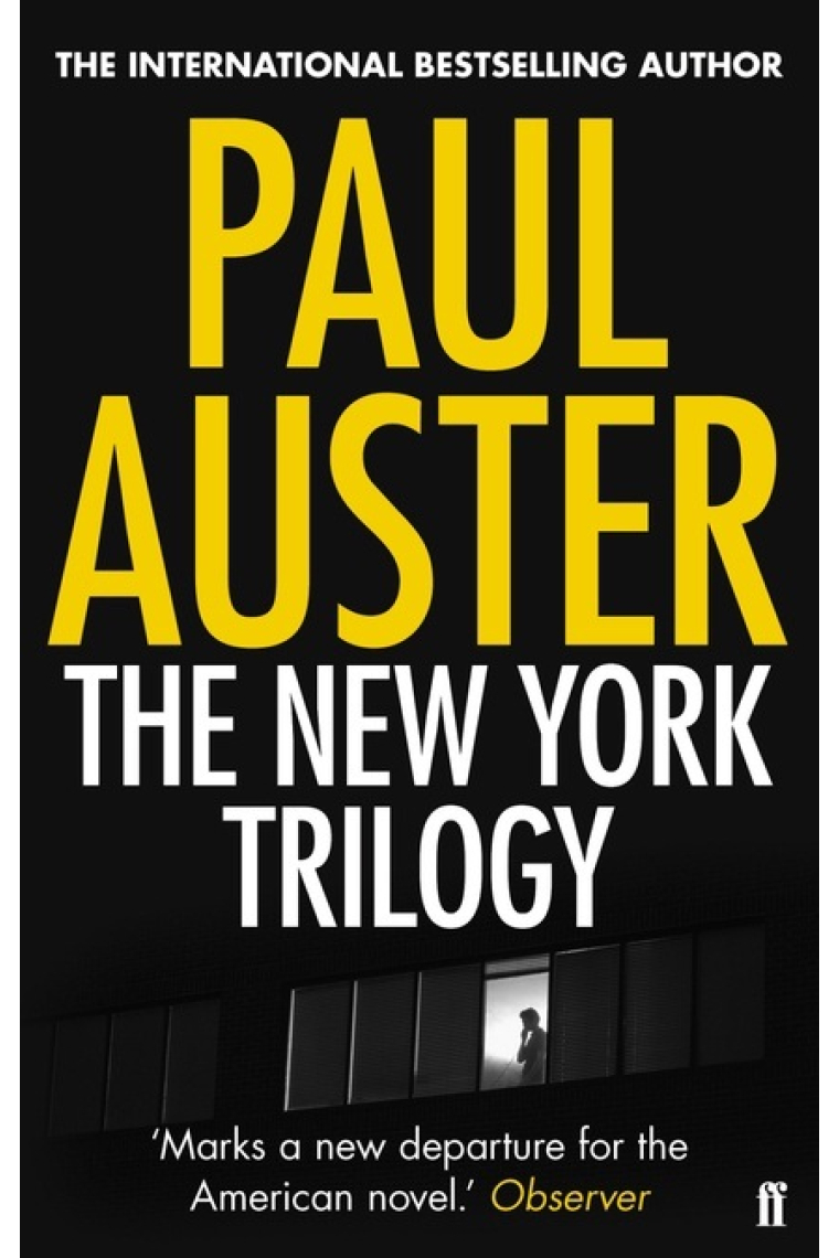The New York Trilogy (City of Glass, Ghosts and Locked Room)
