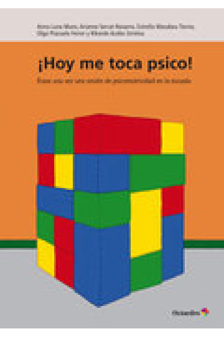 ¡Hoy me toca psico!   Érase una vez una sesión de psicomotricidad en la escuela