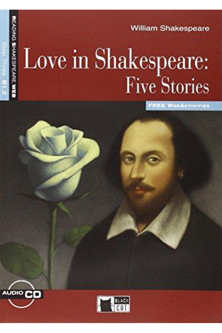 Reading and Training - Love in Shakespeare: Five Stories - Level 3 - B1.2