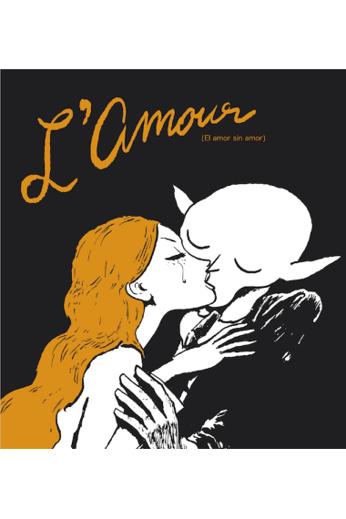 L'amour (El amor sin amor)