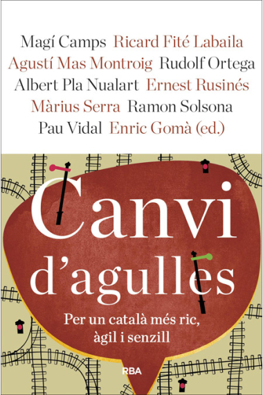 Canvi d'agulles. Per un català més ric, àgil i senzill