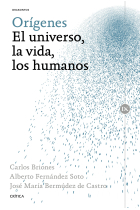 Orígenes. El universo , la vida , los humanos