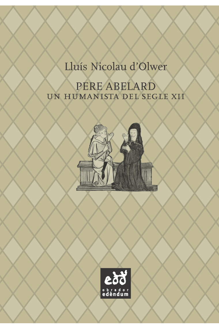 Pere Abelard: un humanista del segle XII