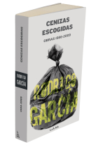 Cenizas escogidas : obras 1986-2009