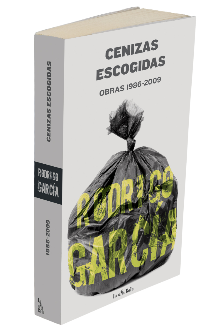 Cenizas escogidas : obras 1986-2009