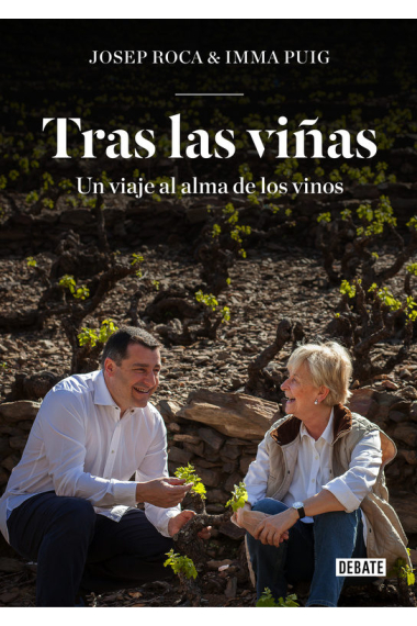 Tras las viñas. Un viaje por el vino y su gente