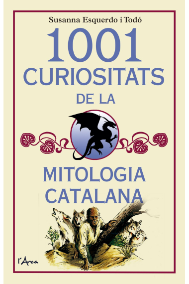 1001 Curiositats de la mitologia catalana