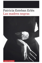 Las madres negras. IV Premio Dos Passos