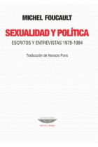 Sexualidad y política (Escritos y entrevistas, 1978-1984)