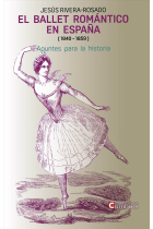 El ballet romántico en España (1840-1859): apuntes para la historia