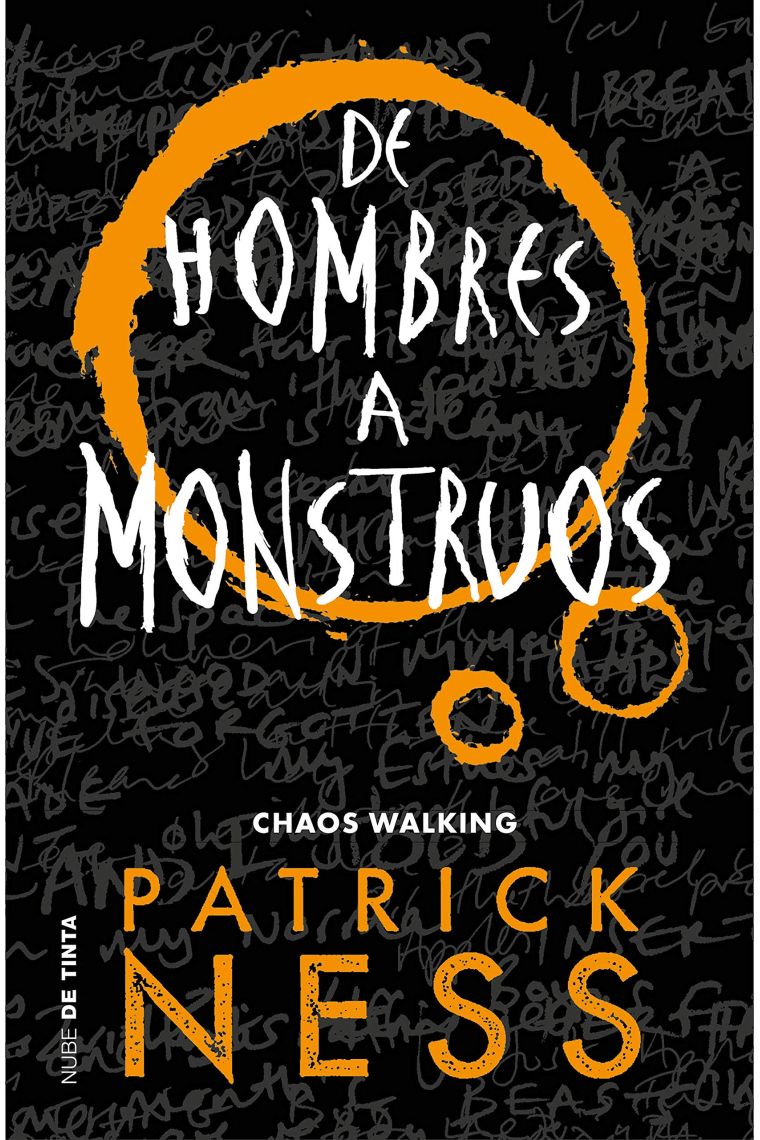 De hombres a monstruos (Chaos Walking 3)