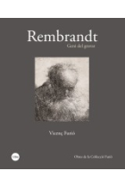 Rembrandt. Geni del gravat