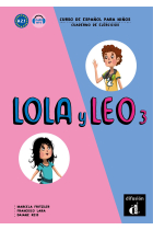 Lola y Leo 3 - Cuaderno de ejercicios. Nivel A2.1