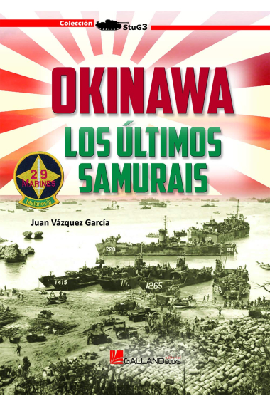 Okinawa. Los últimos samurais