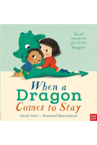 When a Dragon Comes to Stay