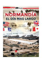 Normandía. El día mas largo