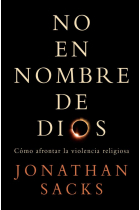 No en nombre de Dios: cómo afrontar la violencia religiosa