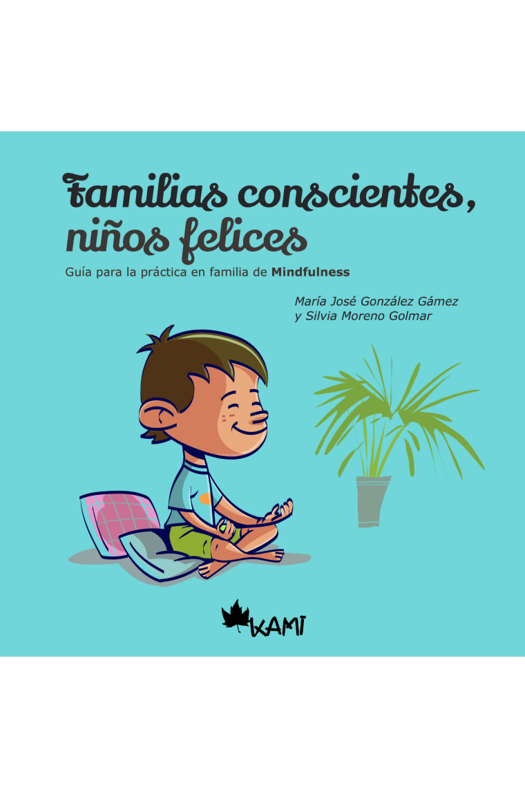 Familias conscientes niños, felices