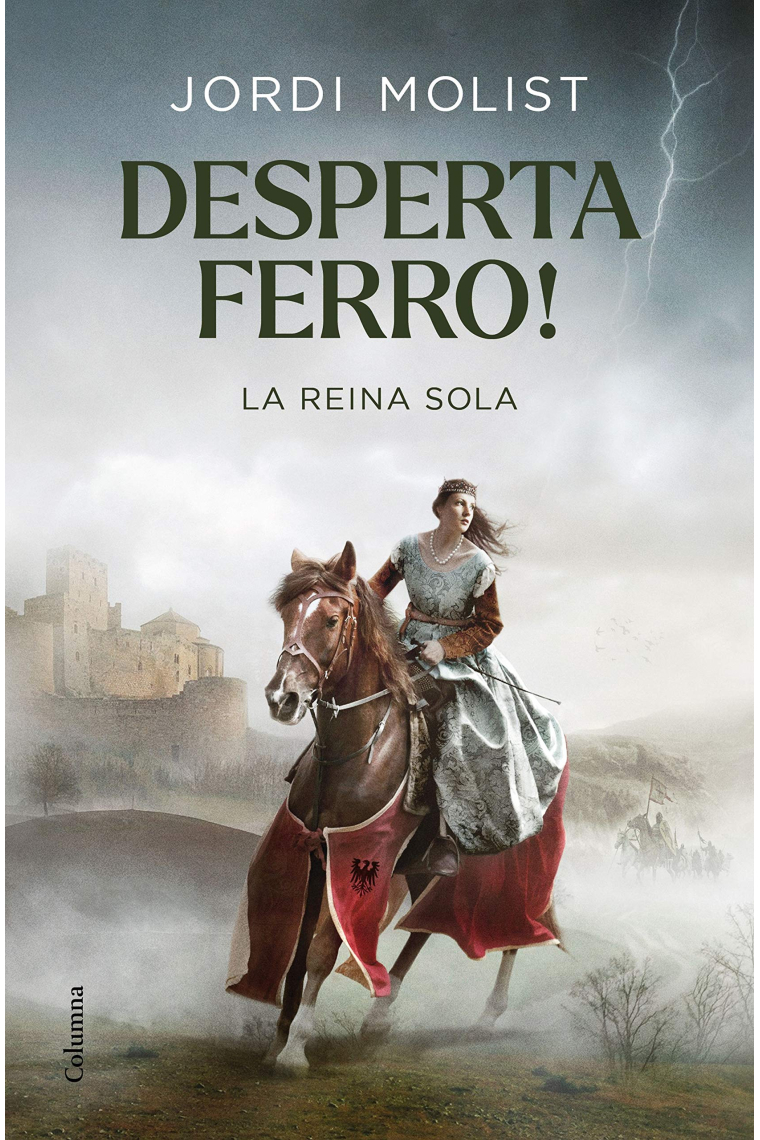 Desperta, ferro!. La reina sola