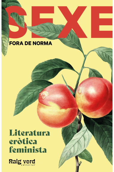 Sexe Fora de norma (préssecs). Literatura eròtica feminista