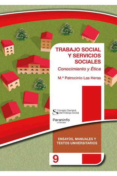 Trabajo social y servicios sociales. Conocimiento y Ética