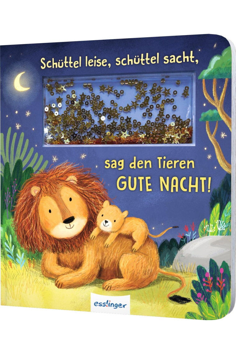 Schüttel-Pappe: Schüttel leise, schüttel sacht, sag den Tieren Gute Nacht!