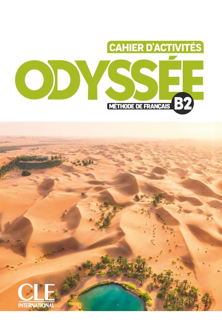 Odyssée B2: Cahier d'exercices