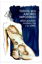 Todos mis amores imposibles