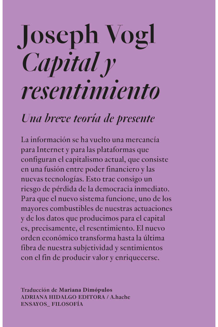 Capital y resentimiento: una breve teoría del presente