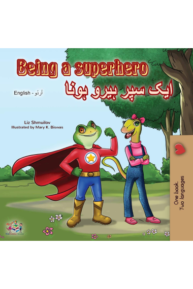 Being a Superhero (English Urdu Bilingual Book) (English Urdu Bilingual Collection)