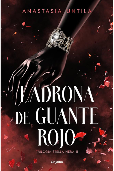 Ladrona de guante rojo (Trilogía Stella Nera 2)