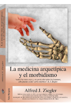 La medicina arquetípica y el morbidismo