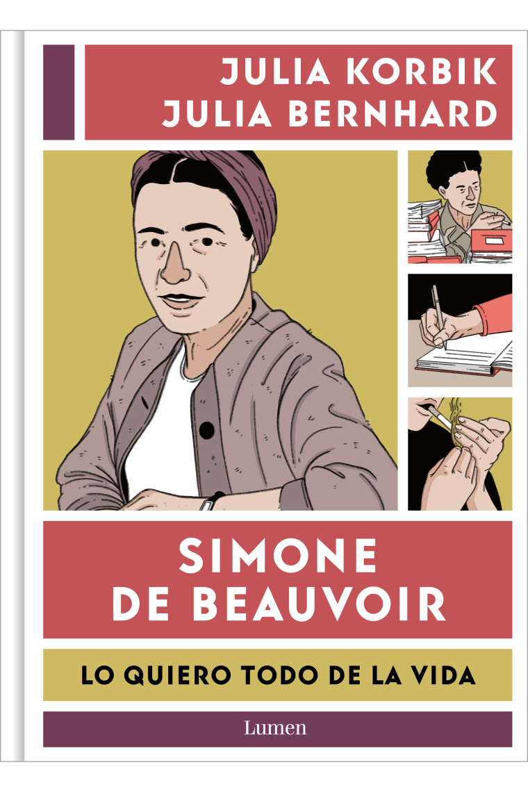 Simone de Beauvoir. Lo quiero todo de la vida