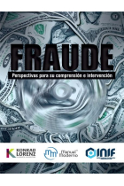 FRAUDE. PERSPECTIVAS PARA SU COMPRENSION E INTERVENCION