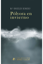 Pólvora en invierno