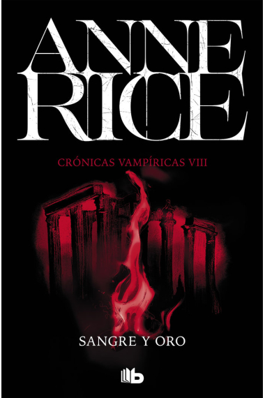 Sangre y oro (Crónicas Vampíricas 8)