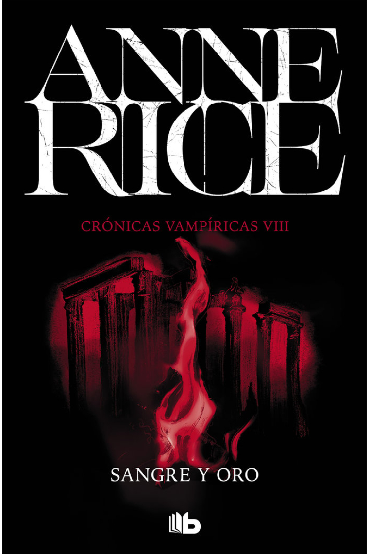 Sangre y oro (Crónicas Vampíricas 8)