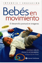 Bebés en movimiento. Desarrollo postural en imágenes.