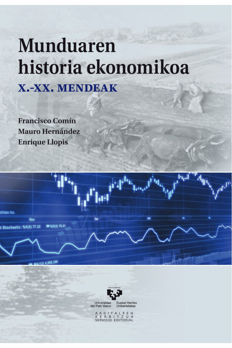 Munduaren historia ekonomikoa. X-XX. mendeak