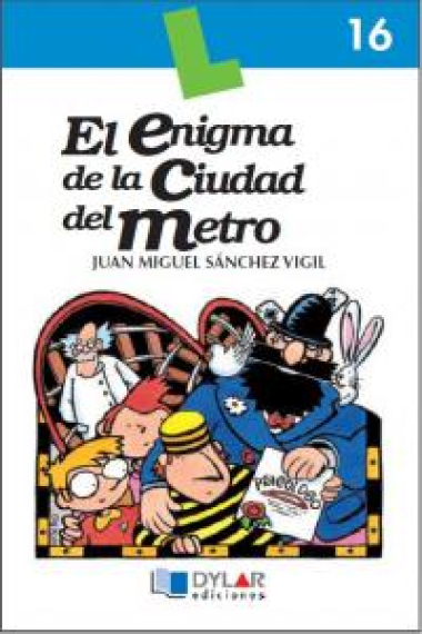 EL ENIGMA DE LA CIUDAD DEL METRO-Libro 16