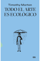 Todo el arte es ecológico