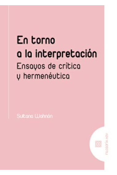 En torno a la interpretación: ensayos de crítica y hermenéutica