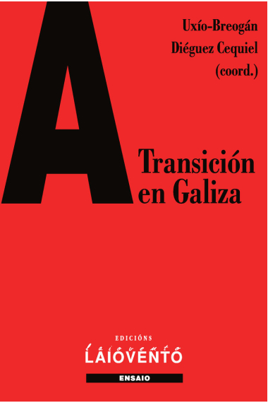 A TRANSICION EN GALIZA